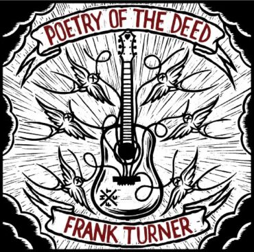 FRANK TURNER – POETRY OF THE DEED