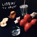 TV PRIEST – UPPERS