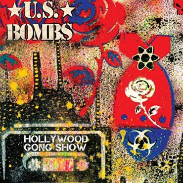 U.S. BOMBS – HOLLYWOOD GONG SHOW