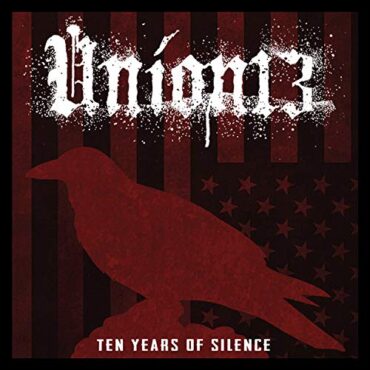 UNION 13 – TEN YEARS OF SILENCE