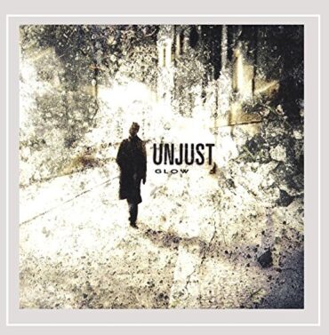 UNJUST – GLOW