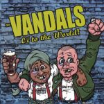 VANDALS – OI TO THE WORLD