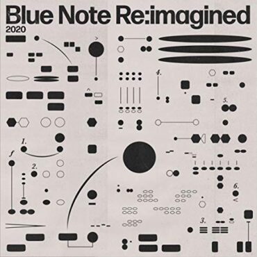 VARIOUS – BLUE NOTE RE:IMAGINED