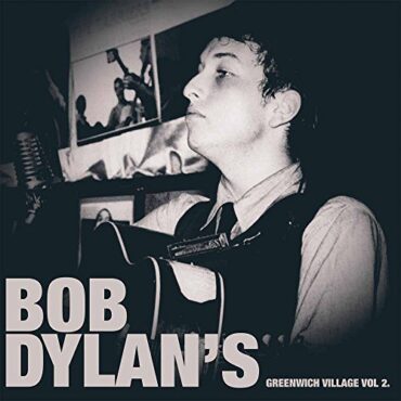 VARIOUS – BOB DYLAN’S GREENWICH VILLAGE VOL.2