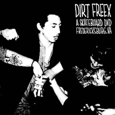 VARIOUS – DIRT FREEX A SKATEBOARD DVD