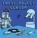 VARIOUS – FALSE OBJECT SENSOR