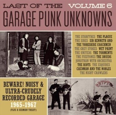 VARIOUS – LAST OF THE GARAGE PUNK UNKNOWNS VOL.6