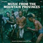 VARIOUS – MUSIC FROM THE MOUNTAIN PROVINCES