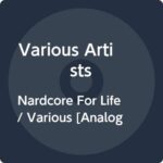 VARIOUS – NARDCORE FOR LIFE