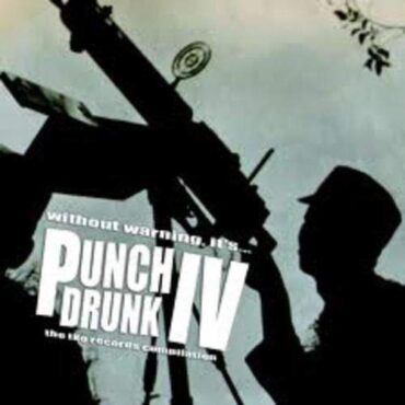 VARIOUS – PUNCH DRUNK IV