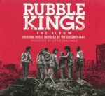 VARIOUS – RUBBLE KINGS: THE ALBUM