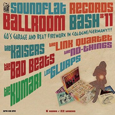 VARIOUS – SOUNDFLAT RECORDS BALLROOM BASH! VOL.11