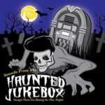 VARIOUS – SOUNDS FROM THE HAUNTED JUKEBOX