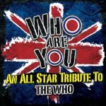 VARIOUS – WHO ARE YOU (TRIBUTE TO THE WHO)