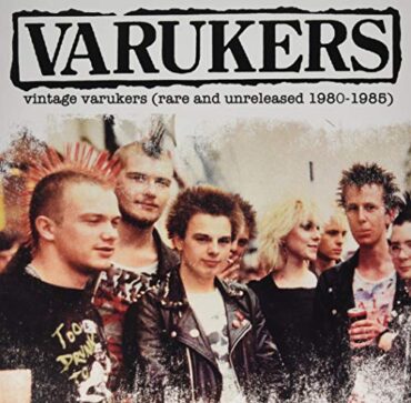 VARUKERS – VINTAGE VARUKERS (RARE & UNRELEASED 1980-85)