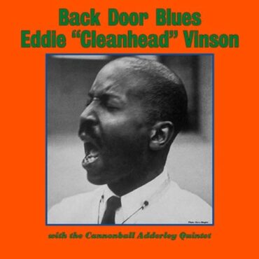 EDDIE “CLEANHEAD” VINSON – BACK DOOR BLUES (180 GR)