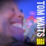 TOM WAITS – BAD AS ME (180 GR)