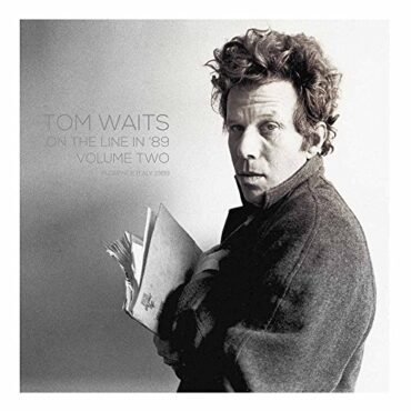 TOM WAITS – ON THE LINE IN ’89 VOL.2