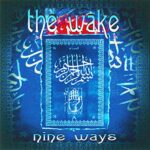 WAKE – NINE WAYS