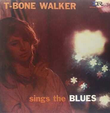 T-BONE WALKER – SINGS THE BLUES