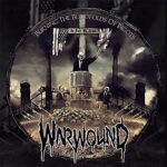 WARWOUND – BURNING THE BLINDFOLDS OF BIGOTS