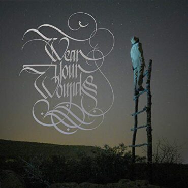 WEAR YOUR WOUNDS – WYW