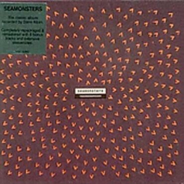 WEDDING PRESENT – SEAMONSTERS