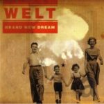 WELT – BRAND NEW DREAM