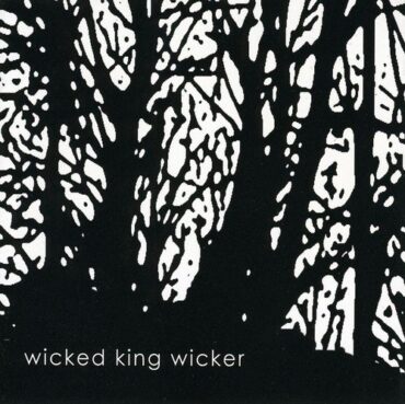 WICKED KING WICKER – WICKED KING WICKER