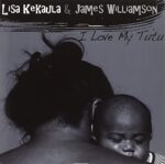 JAMES & LISA KEKAULA WILLIAMSON – I LOVE MY TUTU