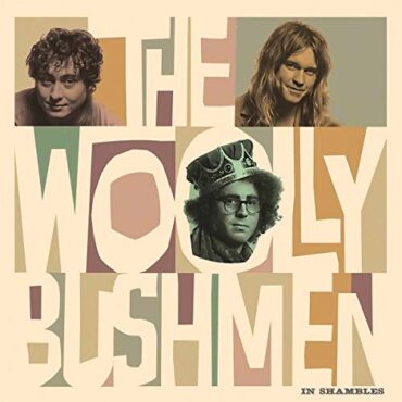 THE WOOLLY BUSHMEN – IN SHAMBLES