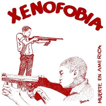 XENOFOBIA – MUERTE EN AMERICA