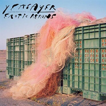 YEASAYER – EROTIC RERUNS