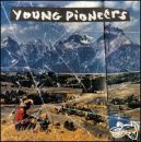 YOUNG PIONEERS – WE MARCH