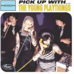 YOUNG PLAYTHINGS – PICK UP WITH