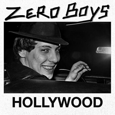 ZERO BOYS – HOLLYWOOD