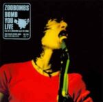 ZOOBOMBS – BOMB YOU LIVE