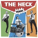 THE HECK – HECK YEAH!!