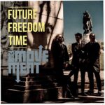 THE MOVEMENT – FUTURE FREEDOM TIME (180 GR)