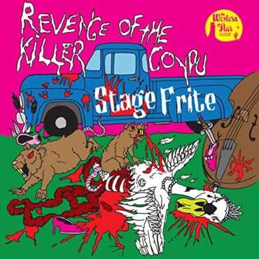 STAGE FRITE – REVENGE OF THE KILLER COYPU