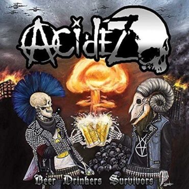 ACIDEZ – BEER DRINKERS SURVIVORS