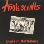 ADOLESCENTS – BRATS IN BATTALIONS