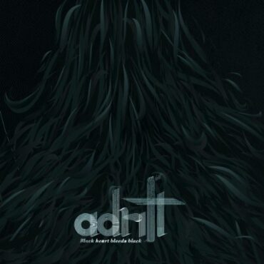 ADRIFT – BLACK HEART BLEEDS BLACK