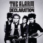 THE ALARM – DECLARATION 1984-1985