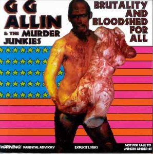 GG ALLIN – BRUTALITY & BLOODSHED FOR ALL (BLACK)