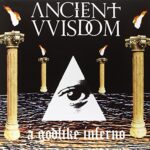 ANCIENT VVISDOM – A GODLIKE INFERNO (COLOR)