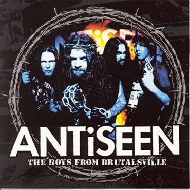 ANTISEEN – BOYS FROM BRUTALSVILLE