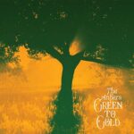 ANTLERS – GREEN TO GOLD (INDIE EXCLUSIVE)