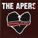 THE APERS – REANIMATE MY HEART