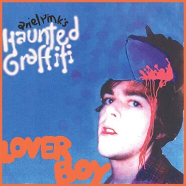 ARIEL PINK – LOVERBOY